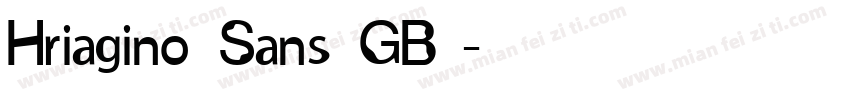 Hriagino Sans GB字体转换